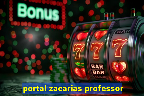 portal zacarias professor